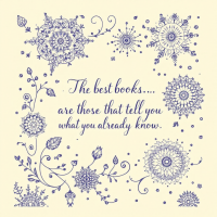 A decorative illustration featuring intricate floral and mandala designs surrounds the quote: The best books... are those that tell you what you already know. written in elegant script.